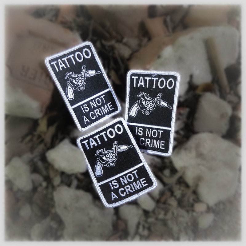 Patch Imprimé "Tattoo Is Not A Crime" V2